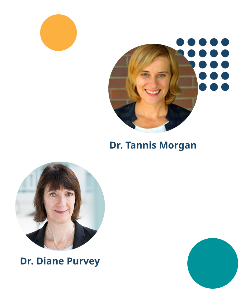Dr. Tannis Morgan and Dr. Diane Purvey headshots